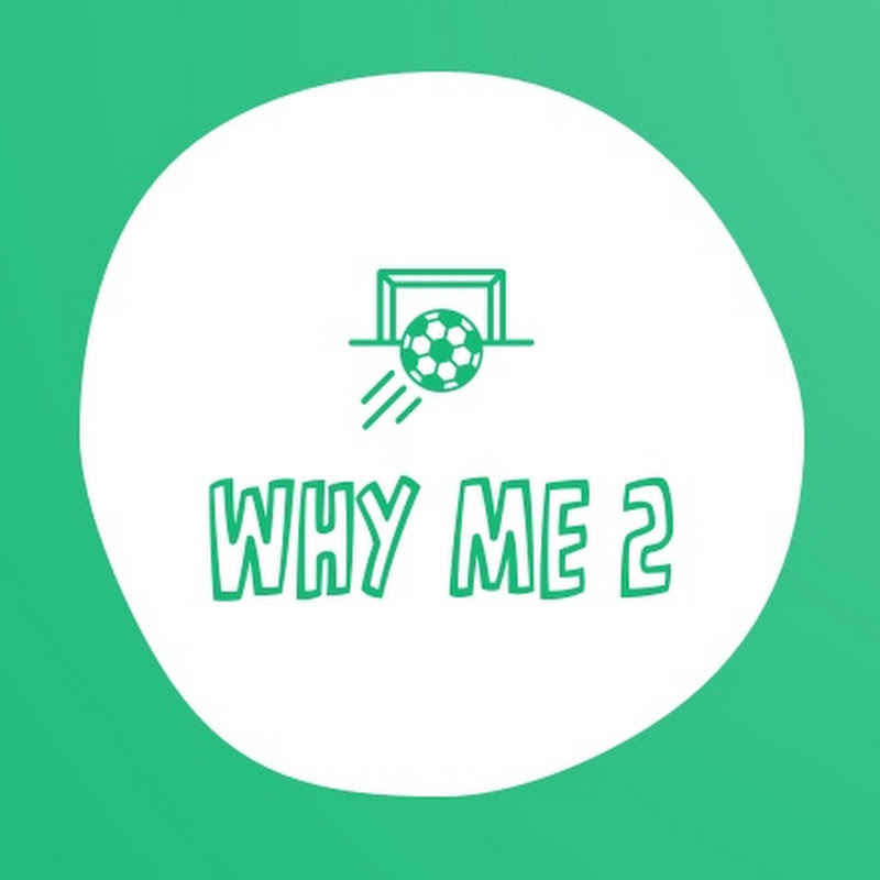 Why Me 2
