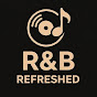 w42X6XCyEuw-channel-avatar-R&B Refreshed
