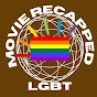 LGBT MOVIE RECAPPED