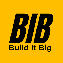 Build It Big