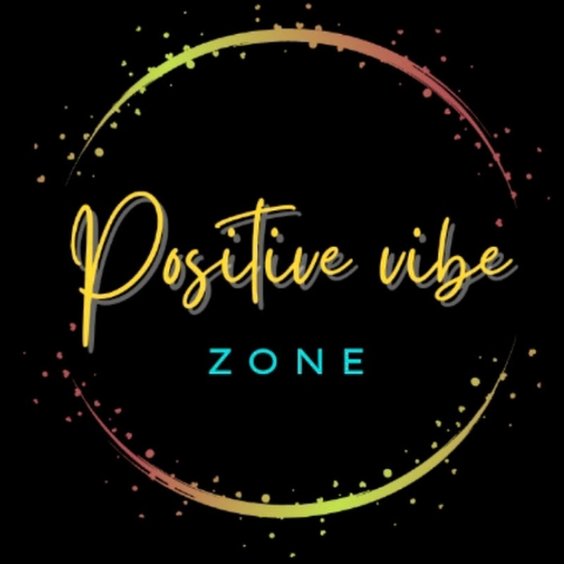 Positive Vibe Zone