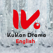 KUKAN Drama English