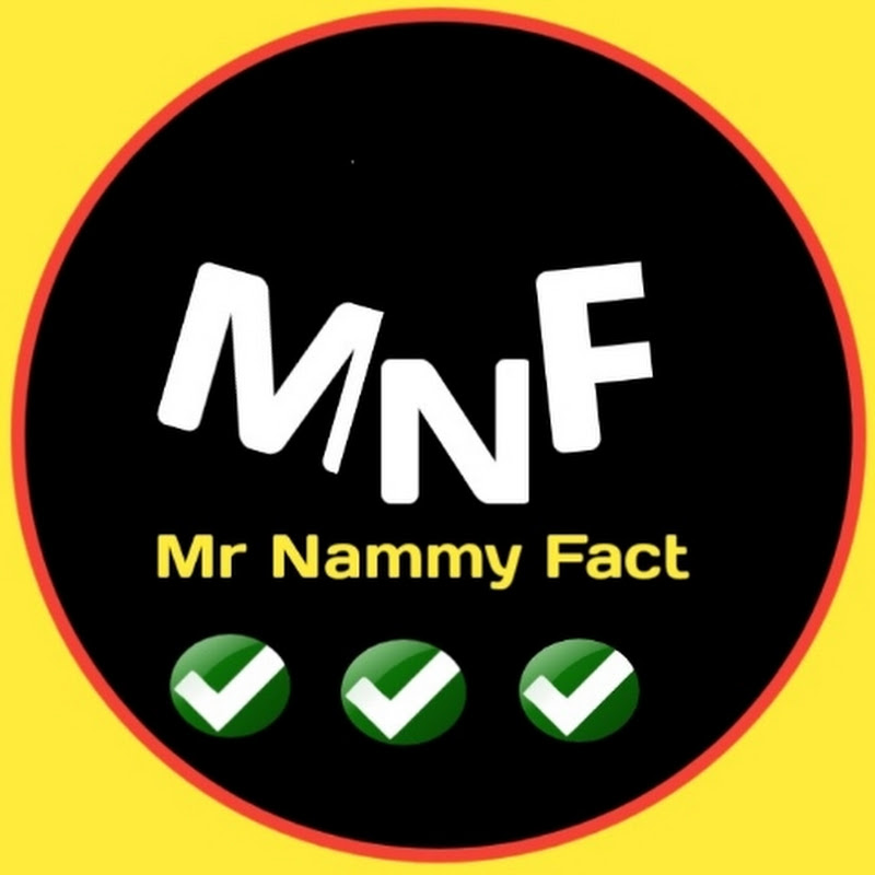 @Mr nammy fact