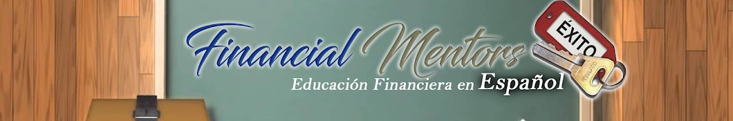 Financial Mentors TV - EspaÃ±ol Avatar del canal de YouTube