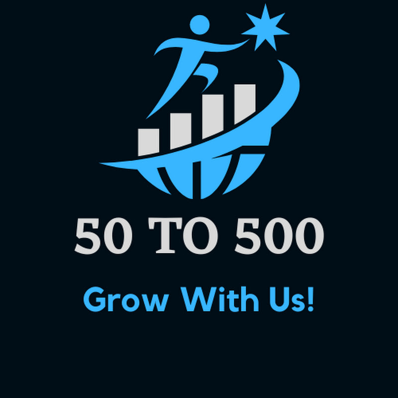 50 To 500