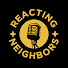 cWbyaiVGHbk-channel-avatar-Reacting Neighbors