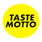 Taste Motto