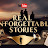 Unforgettable Real Stories