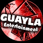 GUAYLA Entertainment