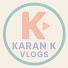 -UDxGcfReBE-channel-avatar-Karan K Vlogs