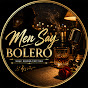 Men Say Bolero