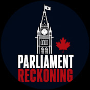 Parliament Reckoning