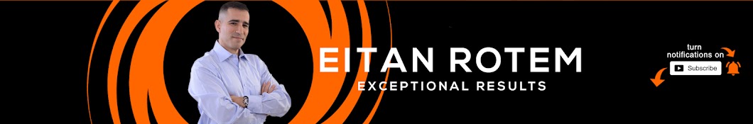 Eitan Rotem #Exceptional Results YouTube channel avatar
