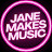 @JaneMakesMusic