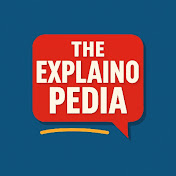 The EXPLAINO PEDIA
