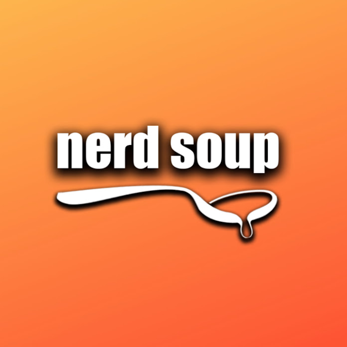 Nerd Soup Net Worth & Earnings (2024)