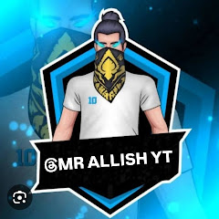 @MR ALLISH YT