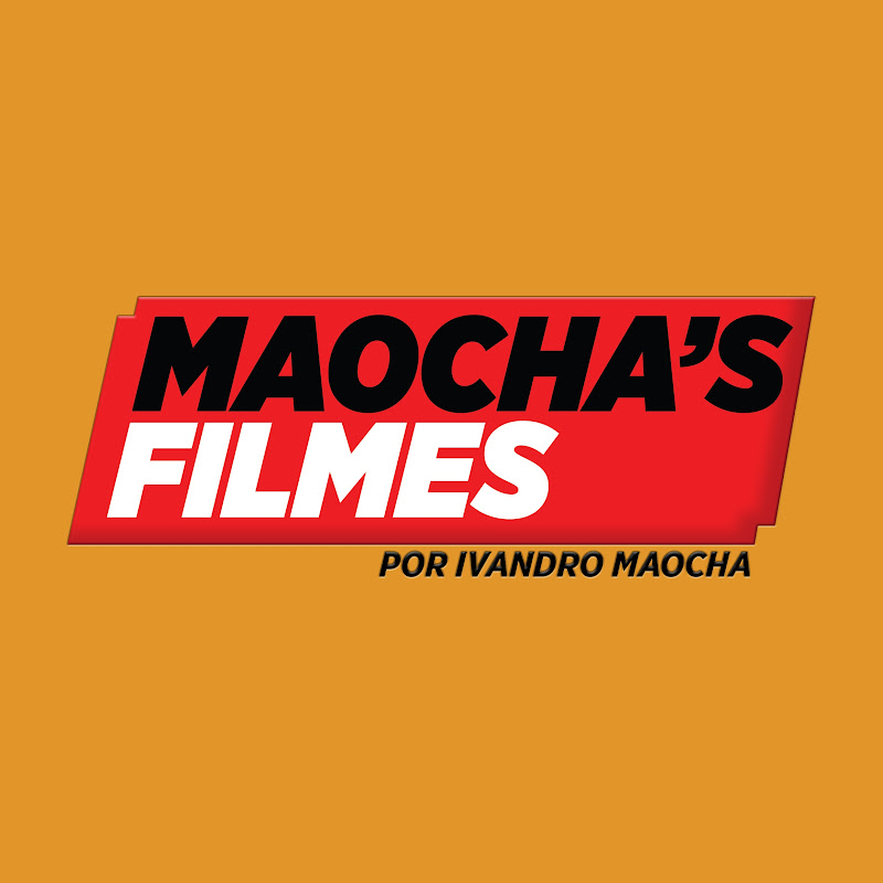 MAOCHA'S FILMES