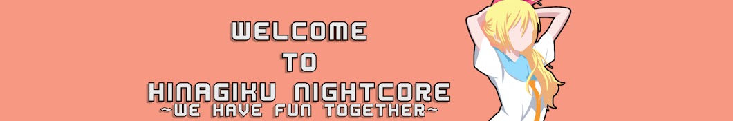 Hinagiku Nightcore رمز قناة اليوتيوب