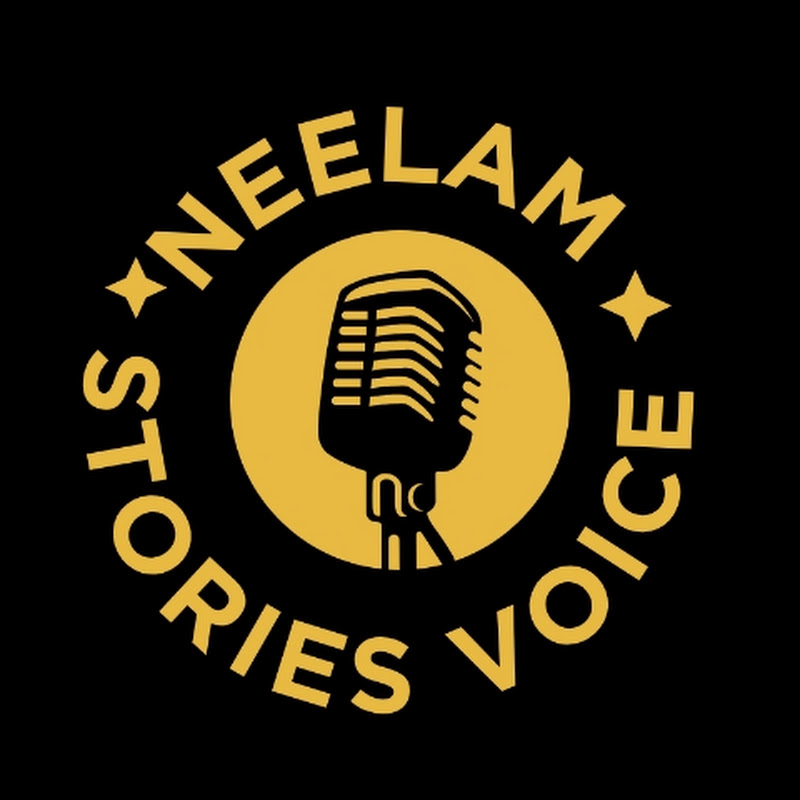 Neelam stories voice 