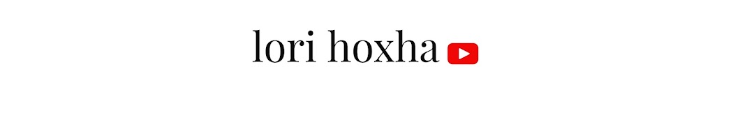Lori Hoxha رمز قناة اليوتيوب