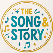 THE SONG & STORY