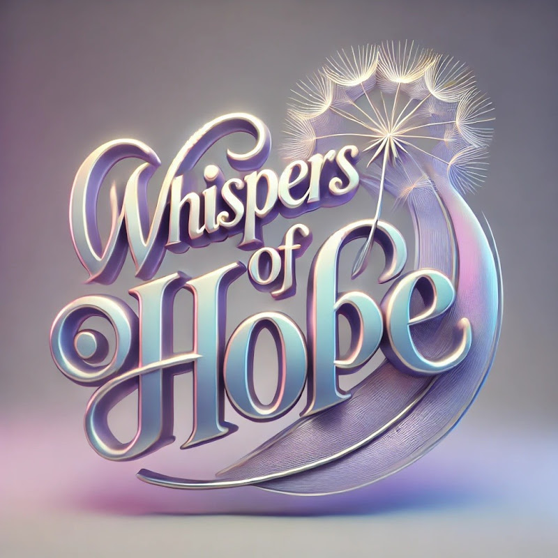 WHISPERS OF HOPE