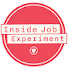 lIyoVXagCxc-channel-avatar-Inside Job Experiment