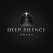 Deep Silence House