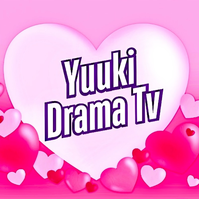 Yuuki Drama Tv