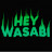 Hey Wasabi