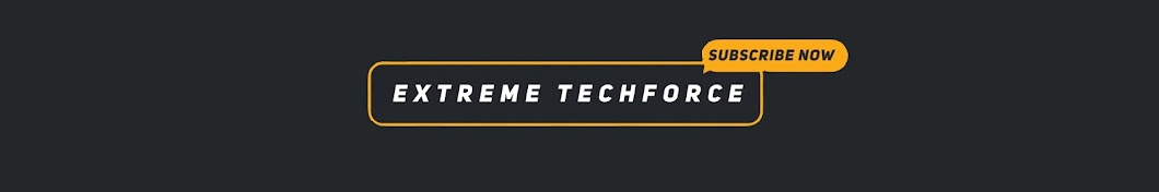 Extreme TechForce- यूट्यूब चैनल अवतार