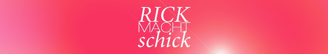 Rick macht schick यूट्यूब चैनल अवतार