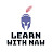 Learn With Naw