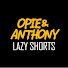 G7yoA5GkVJg-channel-avatar-Lazy Shorts | Opie & Anthony