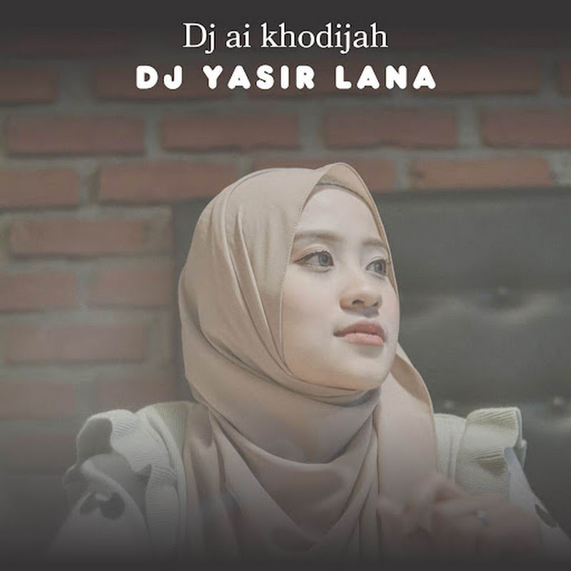 DJ Ai Khodijah - Topic