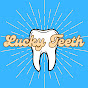 Lucky Teeth