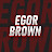 EGOR_BROWN