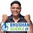 AwQXtXIwhXY-channel-avatar-Bhushan Science - Entrance Exams