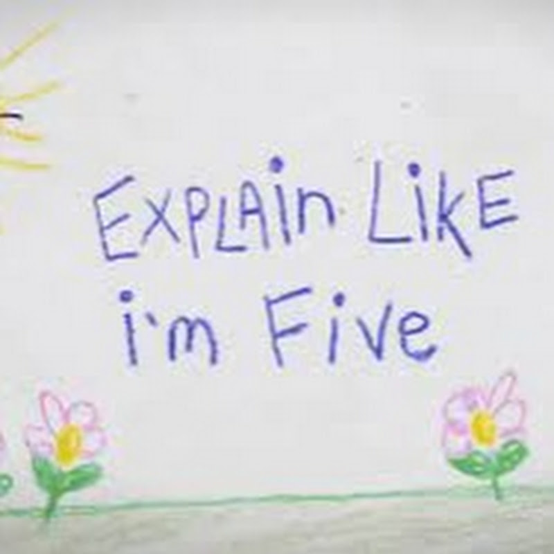 Explain Like i'm 5