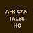 African Tales HQ