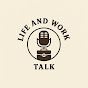 Life & Work Talk logo