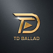 TD Ballad