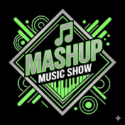 Mashup Music Show