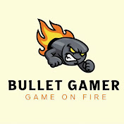 Bullet Gamer