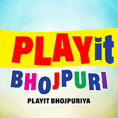 Channel thumbnail for PLAYit BHOJPURI