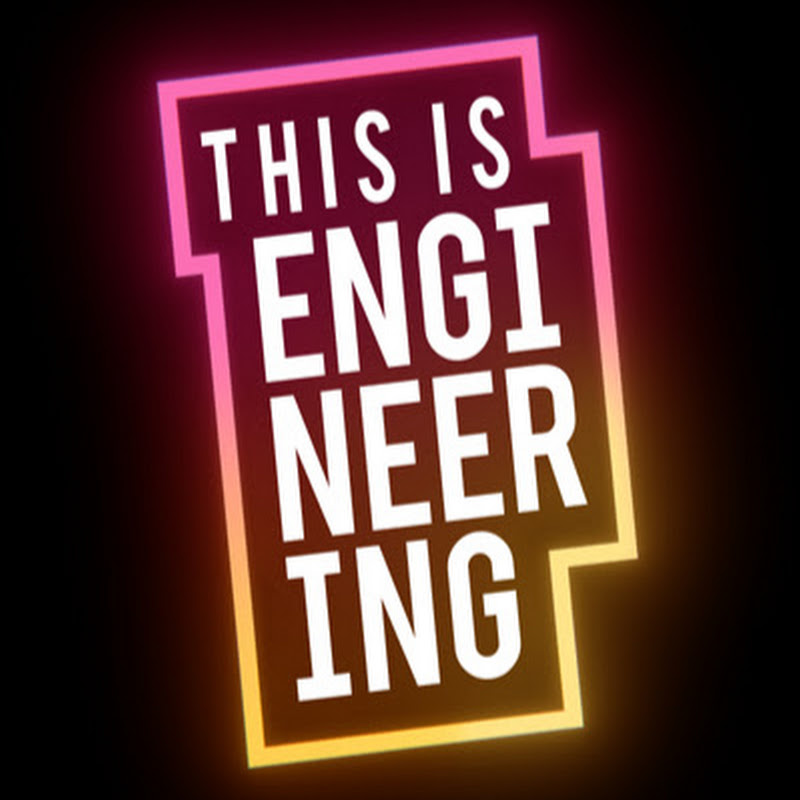This is Engineering