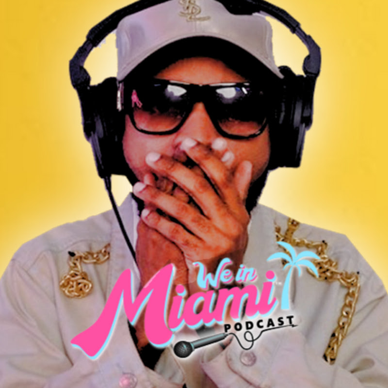 We In Miami Podcast