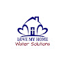 Love My Home Water Solutions logo