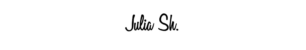 Julia Sh. ইউটিউব চ্যানেল অ্যাভাটার